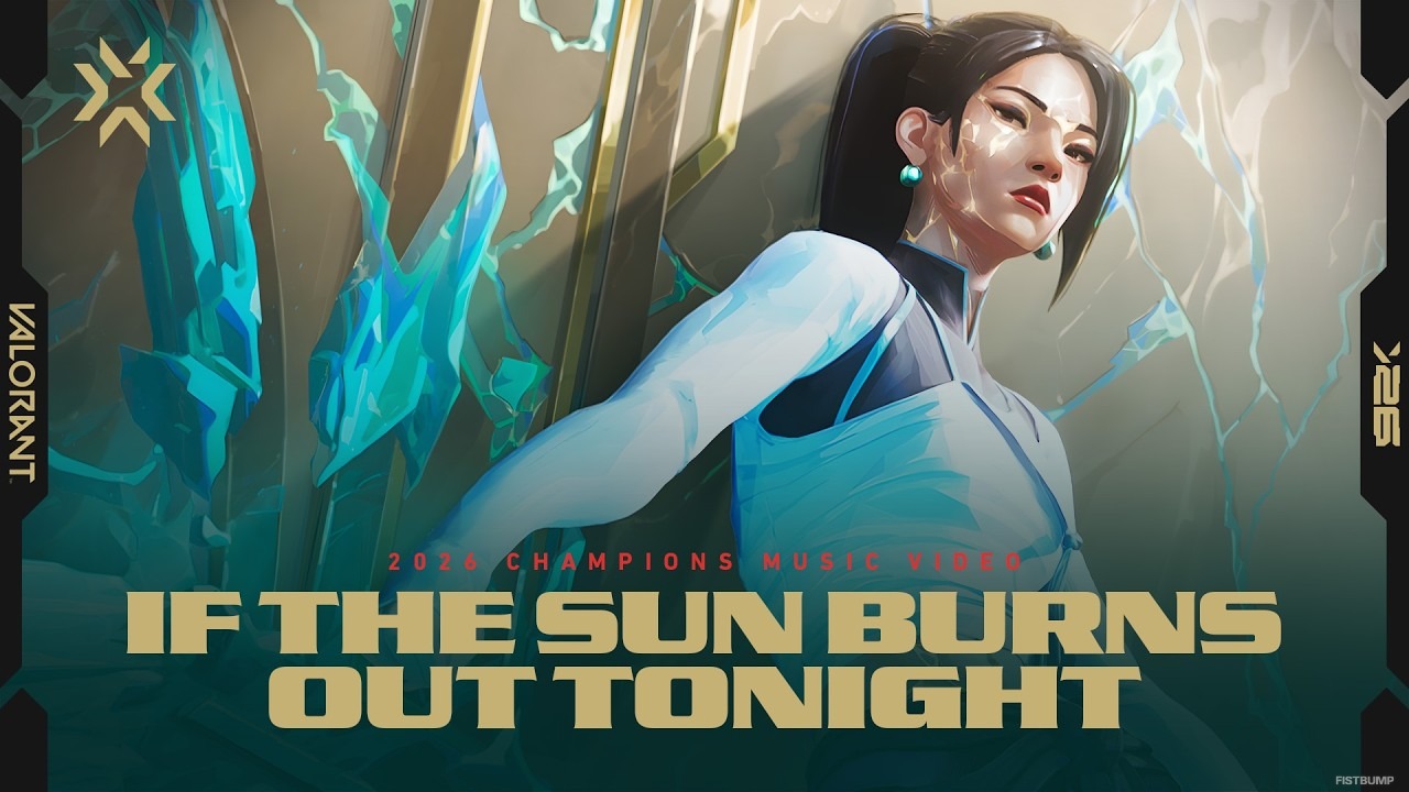 VALORANT Champions Shanghaiの公式アンセム「If The Sun Burns Out Tonight」MVが公開―Grabbitzら3組による共作