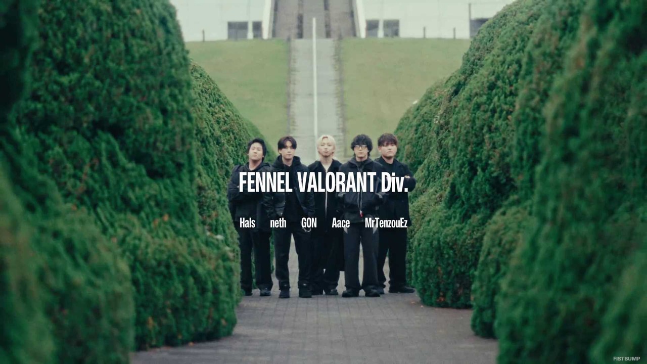 FENNELにneth、Aace、Hals、MrTenzouEzが加入…GONの元にスーパープレイヤー集う【VALORANT】