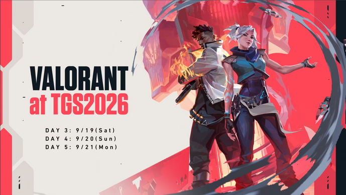 「東京ゲームショウ2026（TGS2026）」一般公開日（9月19日～9月21日）『VALORANT』『LoL』関連イベント・展示・物販まとめ