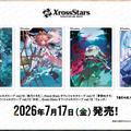 じゃすぱー、千燈ゆうひ、とおこほか、『LoL』プレイヤーも集結するTCG「Xross Stars（クロスタ）」第4弾が予約受付開始…神楽めあの“新曲”、昏昏アリアの“べトチキ”スリーブも