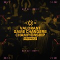 「VALORANT Game Changers Championship 2026」がまもなく開幕…FENNEL GCの初戦は10月23日午前3時から―スケジュール、出場チーム、Drops情報ひとまとめ