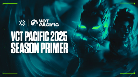 「VCT PACIFIC 2025 シーズンガイド」公開―参加チームや大会フォーマット、スケジュールなどをおさらい【VALORANT】 画像