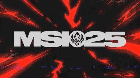 「MSI 2025」が6月27日開幕！スケジュール・出場チーム・視聴方法・Drops・ウォッチパーティ・PICK'EMSまとめ【リーグ・オブ・レジェンド】
